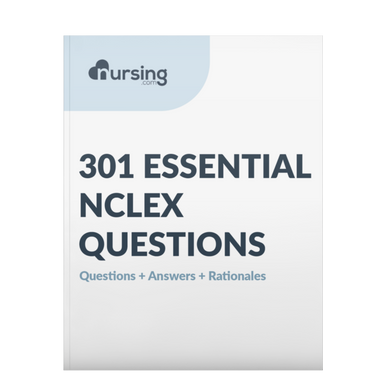 301 NCLEX Practice Questions, Answers, and Rationales by NURSING.com: Comprehensive Questions Covering the 77 Must-Know Topics for NCLEX-RN & ... Book Series (NCLEX Practice Question Books)