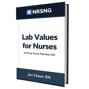 Lab Values for Nurses: 63 Must Know Lab Values for Nurses